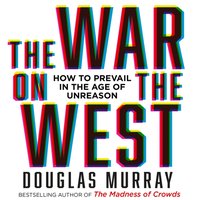 War on the West - Douglas Murray - audiobook
