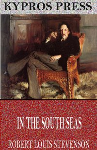 In the South Seas - Robert Louis Stevenson - ebook