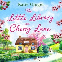 Little Library on Cherry Lane - Katie Ginger - audiobook