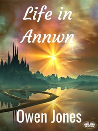 Life In Annwn - Owen Jones - ebook
