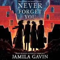 Never Forget You - Jamila Gavin - audiobook