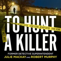 To Hunt a Killer - Julie Mackay - audiobook