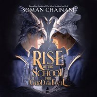 Rise of the School for Good and Evil - Soman Chainani - audiobook