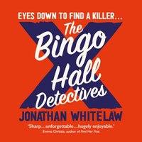 Bingo Hall Detectives - Jonathan Whitelaw - audiobook
