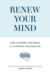 Renew Your Mind - Chantal Hofstee - ebook