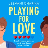 Playing for Love - Jeevani Charika - audiobook