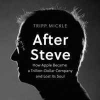 After Steve - Tripp Mickle - audiobook
