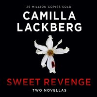 Sweet Revenge - Camilla Lackberg - audiobook