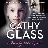 FAMILY TORN APART EA - Cathy Glass - audiobook