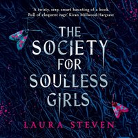 Society for Soulless Girls - Laura Steven - audiobook