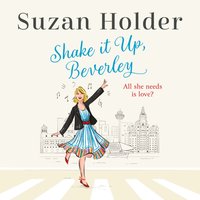 Shake It Up, Beverley - Suzan Holder - audiobook