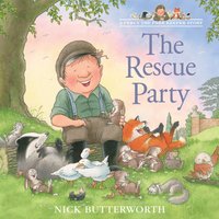 Rescue Party - Nick Butterworth - audiobook