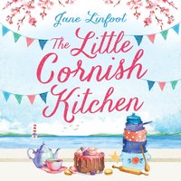 Little Cornish Kitchen - Jane Linfoot - audiobook