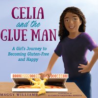 Celia and the Glue Man - Maggy Williams - ebook