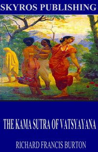 The Kama Sutra of Vatsyayana - Richard Francis Burton - ebook