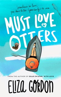 Must Love Otters - Eliza Gordon - ebook