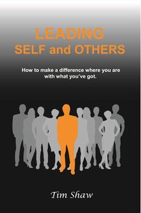 Leading Self and Others - Tim Shaw - ebook