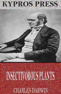 Insectivorous Plants - Charles Darwin - ebook