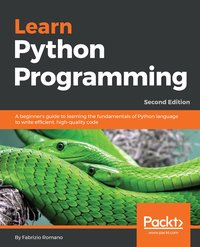 Learn Python Programming - Fabrizio Romano - ebook