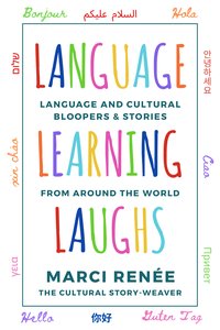 Language Learning Laughs - Marci Renée - ebook