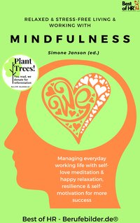 Relaxed & Stress-Free Living & Working with Mindfulness - Simone Janson - ebook