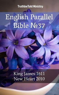 English Parallel Bible No37 - TruthBeTold Ministry - ebook