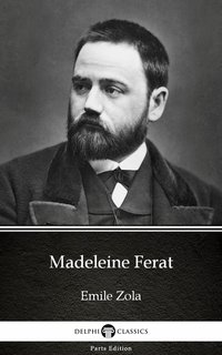 Madeleine Ferat by Emile Zola (Illustrated) - Emile Zola - ebook