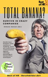 Total Banana? Survive in Crazy Companies - Simone Janson - ebook