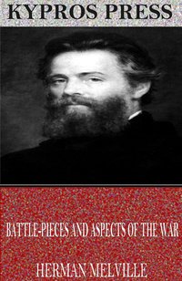 Battle-Pieces and Aspects of the War - Herman Melville - ebook