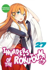 Invaders of the Rokujouma!? Volume 27 - Takehaya - ebook