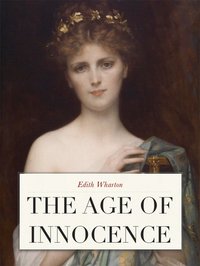 The Age of Innocence - Edith Wharton - ebook
