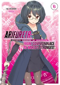 Arifureta: From Commonplace to World’s Strongest: Volume 6 - Ryo Shirakome - ebook