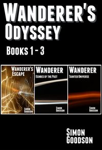 Wanderer’s Odyssey Books 1 to 3 - Simon Goodson - ebook