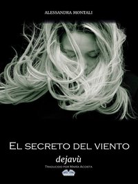 El Secreto Del Viento - Alessandra Montali - ebook