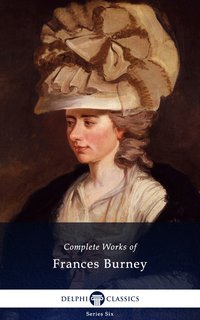 Complete Works of Frances Burney (Delphi Classics) - Frances Burney - ebook