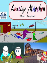 Lustige Märchen - Marco Fogliani - ebook