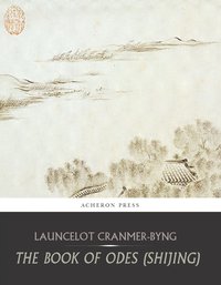 The Book of Odes (Shijing) - Launcelot Cranmer-Byng - ebook