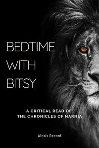 Bedtime with Bitsy - Alexis Record - ebook