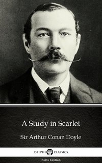 A Study in Scarlet by Sir Arthur Conan Doyle (Illustrated) - Sir Arthur Conan Doyle - ebook