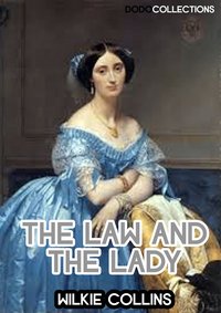 The Law And The Lady - Wilkie Collins - ebook