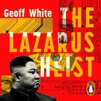 Lazarus Heist - Geoff White - audiobook