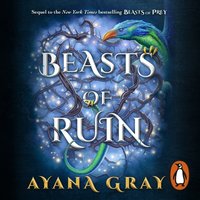 Beasts of Ruin - Ayana Gray - audiobook