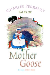 Tales of Mother Goose - Charles Perrault - ebook