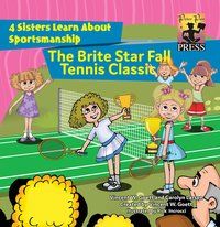 The Brite Star Tennis Classic - Vincent W. Goett - ebook