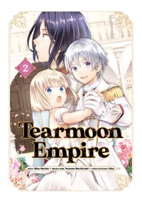 Tearmoon Empire (Manga) Volume 2 - Nozomu Mochitsuki - ebook