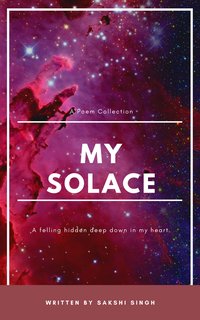 My Solace - Sakshi Singh - ebook