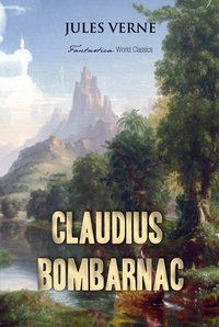 Claudius Bombarnac - Jules Verne - ebook