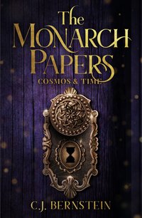 The Monarch Papers - C.J. Bernstein - ebook