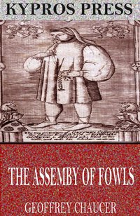 The Assembly of Fowls - Geoffrey Chaucer - ebook