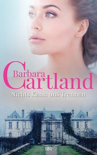 Nichts kann uns trennen - Barbara Cartland - ebook